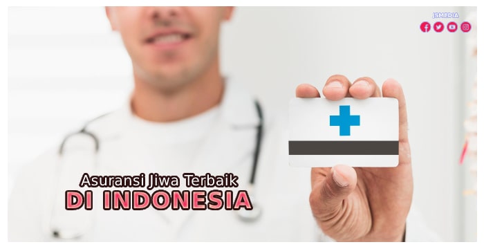 Asuransi Jiwa Terbaik di Indonesia