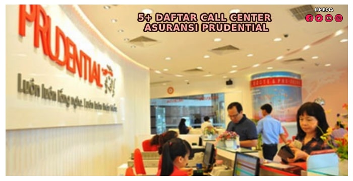 5+ Daftar Call Center Asuransi Prudential