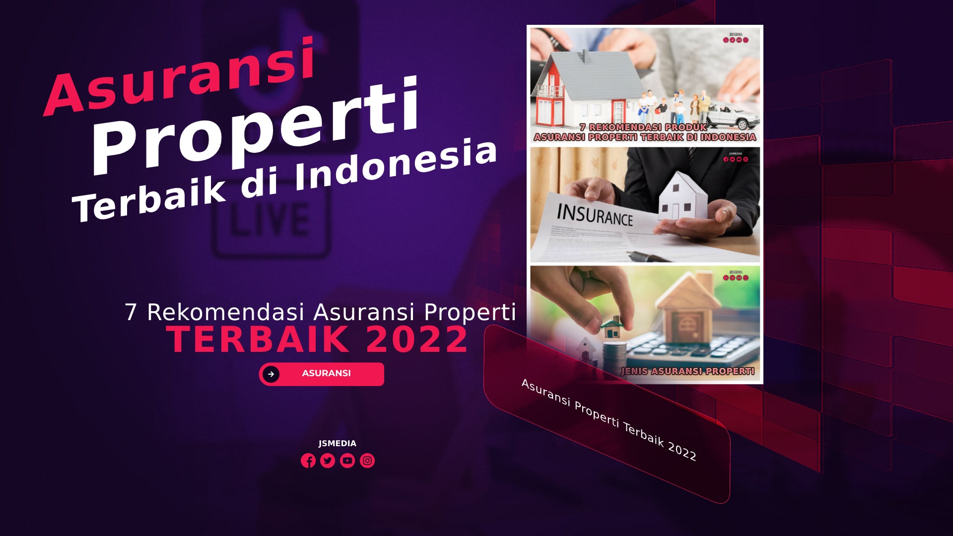 7 Rekomendasi Asuransi Properti Terbaik 2022 di Indonesia