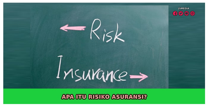 Jenis Risiko Asuransi