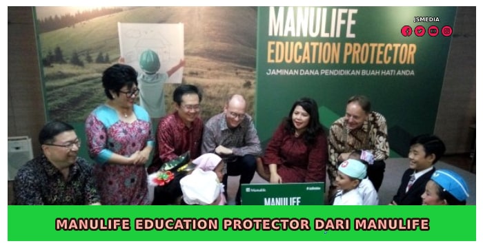 Manulife Education Protector dari Manulife