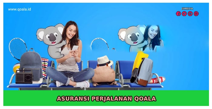 Asuransi Perjalanan Qoala