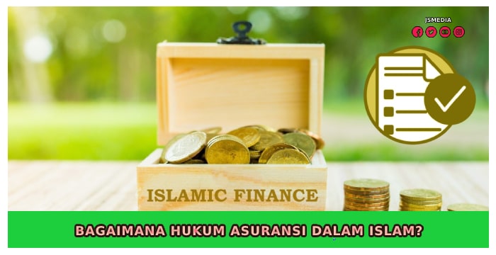 Hukum Asuransi dalam Islam